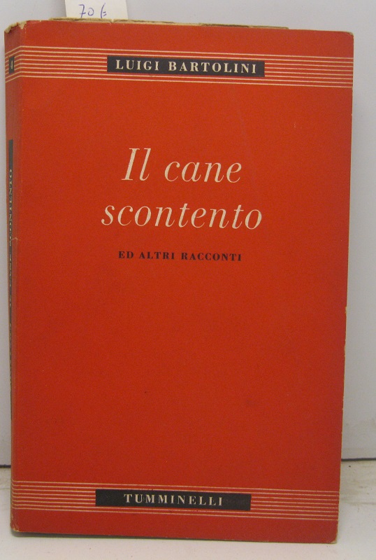 Il cane scontento, ed altri racconti.